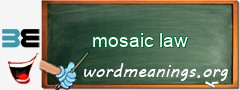 WordMeaning blackboard for mosaic law